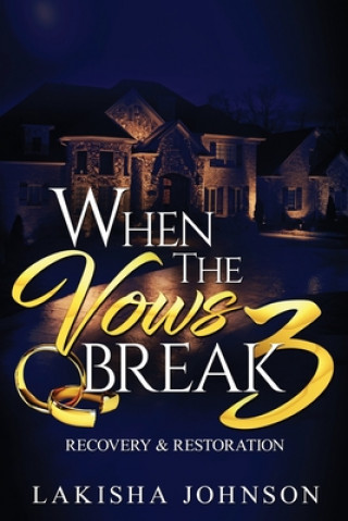 Boek When the Vows Break 3 Lakisha Johnson