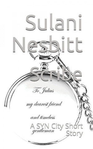 Knjiga Scribe: A SYN City Short Story Sulani Nesbitt