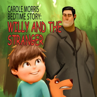 Kniha Bedtime Story: Willy and the Stranger. Carole Morris