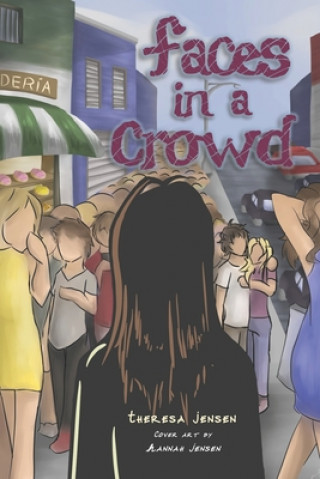 Knjiga Faces in a Crowd Hannah Jensen