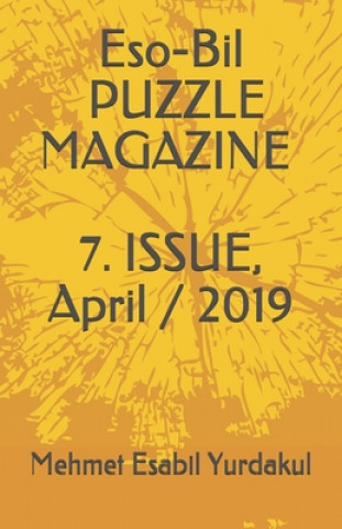 Carte ESO-BIL PUZZLE MAGAZINE, 7. ISSUE, April / 2019 Mehmet Esabil Yurdakul