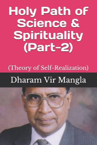 Kniha Holy Path of Science & Spirituality (Part-2): (Theory of Self-Realization) Raju Gupta