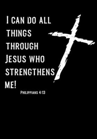 Książka Philippians 4: 13: Fill your life with Vibrant Faith & Fervent Prayer Amanda Yoos