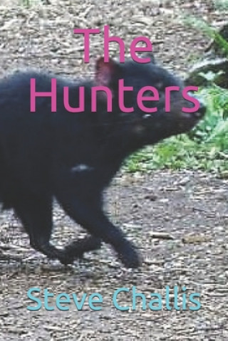 Buch The Hunters Steve Challis