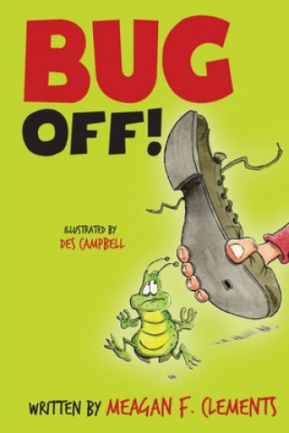 Knjiga Bug Off! Des Campbell