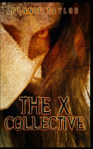 Boek The X Collective Bonnie Taylor