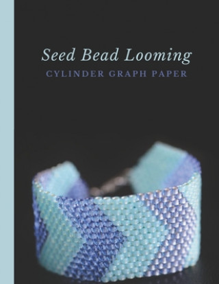 Carte Seed Bead Looming Cylinder Graph Paper: Bonus Materials List Sheets for Square or Round Loom Pattern Design Micka's Creative Crafts