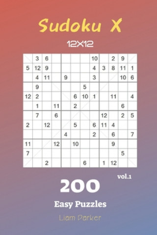 Książka Sudoku X 12x12 - 200 Easy Puzzles vol.1 Liam Parker