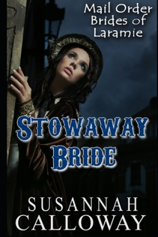 Knjiga Stowaway Bride Susannah Calloway
