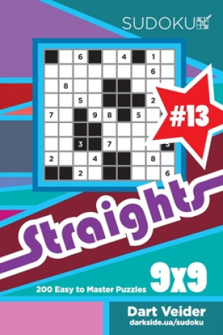 Kniha Sudoku Straights - 200 Easy to Master Puzzles 9x9 (Volume 13) Dart Veider