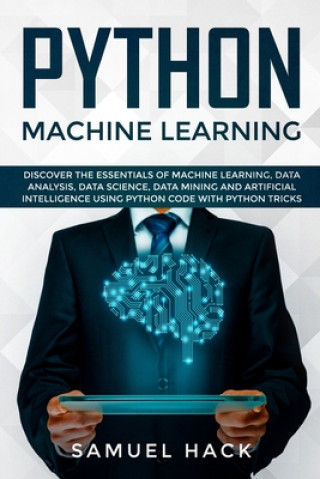 Βιβλίο Python Machine Learning Samuel Hack