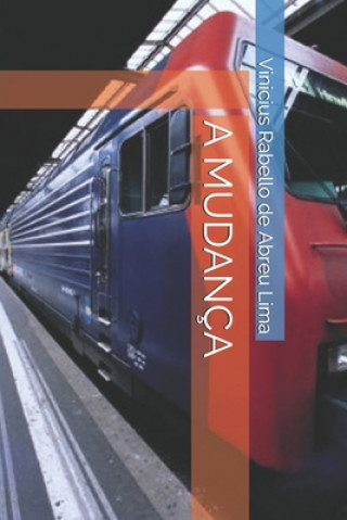 Buch A Mudança Vinicius Rabello de Abreu Lima