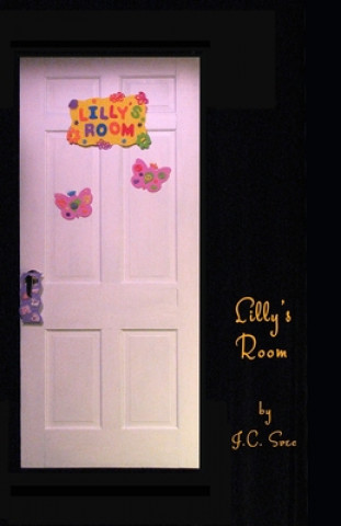 Knjiga Lilly's Room J. C. Svec