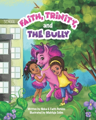 Książka Faith, Trinity & The Bully Faith Perkins