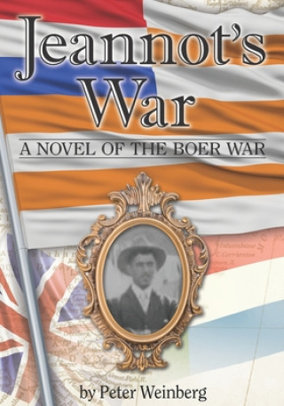 Knjiga Jeannot's War Peter Weinberg