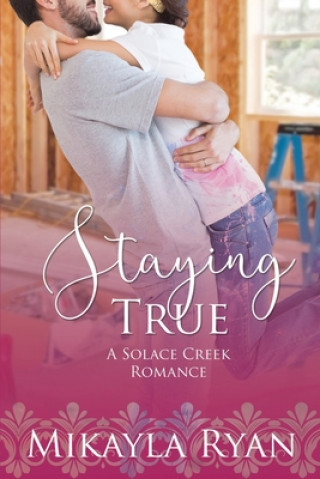 Knjiga Staying True Mikayla Ryan