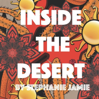 Book Inside the Desert Stephanie Jamie