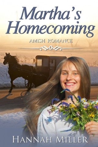Knjiga Martha's Homecoming Hannah Miller