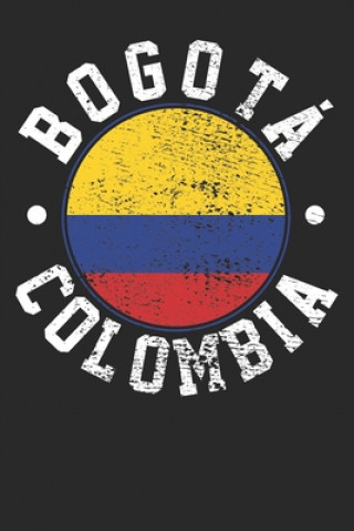 Kniha Notebook: Bogota Colombia Ruled 6x9 120 Pages Bogota Publishing