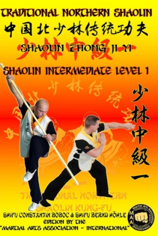 Kniha Shaolin Intermediate Level 1 Bernd Hohle
