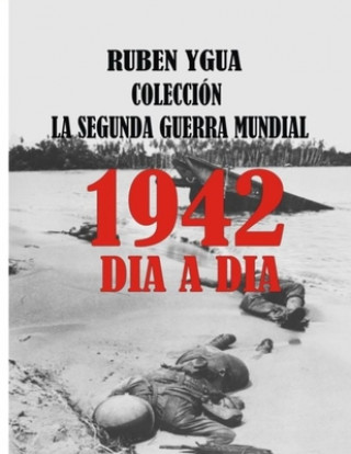 Kniha Segunda Guerra Mundial Ruben Ygua