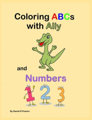 Książka Coloring ABCs with Ally Daniel Powers