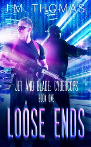 Knjiga Loose Ends J. M. Thomas