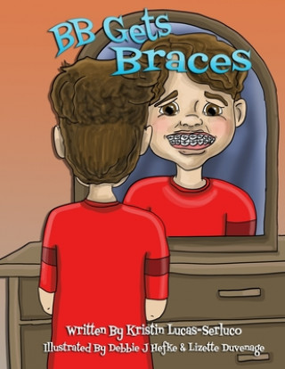 Book BB Gets Braces Debbie Hefke