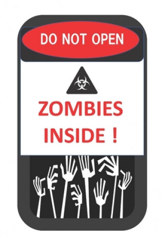 Knjiga Do Not Open Zombies Inside! Loral Enterprises