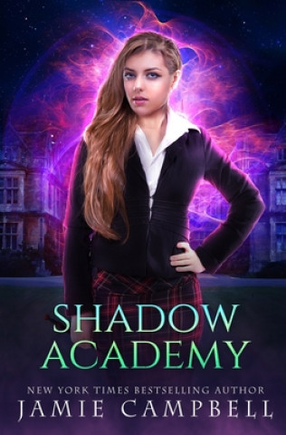 Knjiga Shadow Academy Jamie Campbell