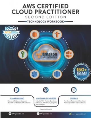 Книга AWS Certified Cloud Practitioner Technology Workbook: Second Edition Ip Specialist