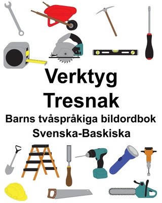 Kniha Svenska-Baskiska Verktyg/Tresnak Barns tv?spr?kiga bildordbok Suzanne Carlson