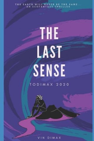 Knjiga The Last Sense: Todimax 2020 Vin Dimax
