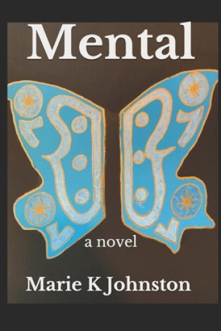 Knjiga Mental Marie K. Johnston