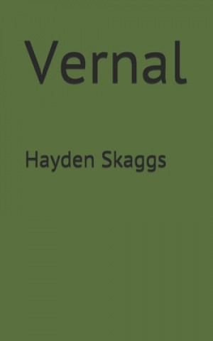 Knjiga Vernal Hayden Skaggs