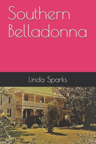 Kniha Southern Belladonna Linda Sparks