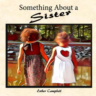 Livro Something About a Sister Esther Campbell