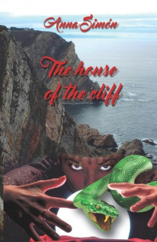 Książka The house of the Cliff: (english Version) Anna Simon