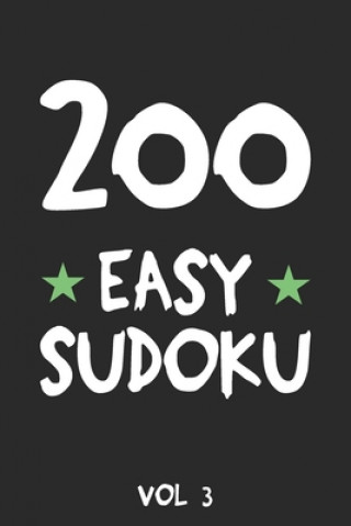 Kniha 200 Easy Sudoku Vol 3: Puzzle Book, hard,9x9, 2 puzzles per page Tewebook Sudoku Puzzle