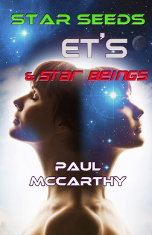Kniha Star Seeds, ET's & Star Beings Paul McCarthy