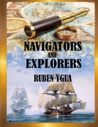 Könyv Navigators and Explorers Ruben Ygua