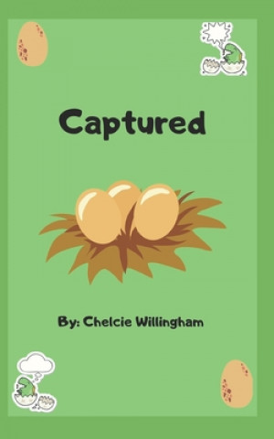 Βιβλίο Captured Chelcie Willingham
