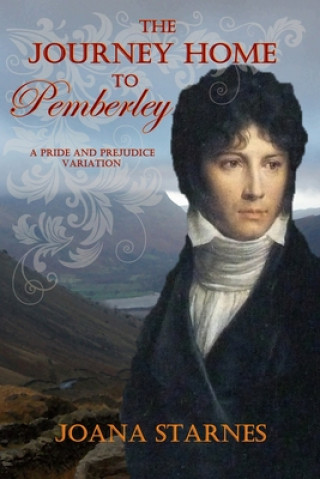 Carte Journey Home To Pemberley Joana Starnes