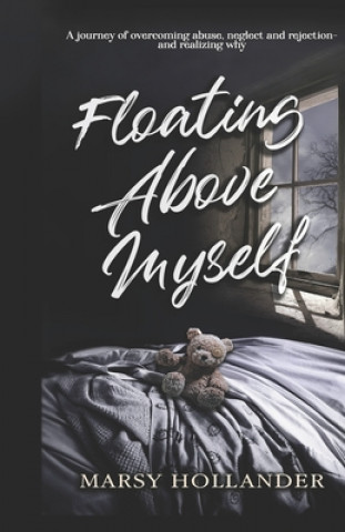 Knjiga Floating Above Myself Marsy Powell Hollander