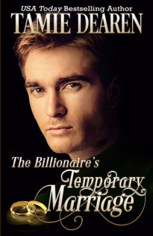 Book The Billionaire's Temporary Marriage Tamie Dearen