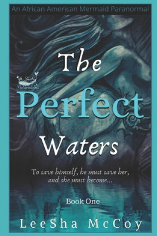 Könyv The Perfect Waters: Odessa. Book One Leesha McCoy