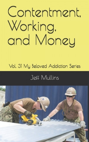 Buch Contentment, Working, and Money Jeff Mullins