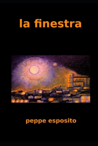 Книга la finestra Peppe Esposito