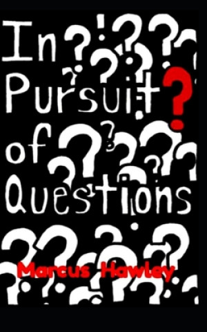 Knjiga In Pursuit of Questions MacKenzie Creamer