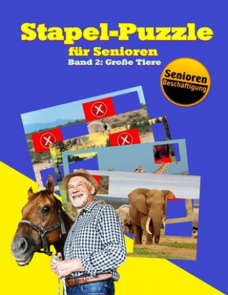 Kniha Stapel-Puzzle für Senioren: Thema: Große Tiere Denis Geier